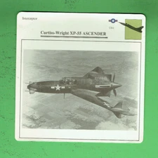 #D480.   WARPLANE COLLECTOR CARD - CURTISS - WRIGHT  XP - 55  ASCENDER