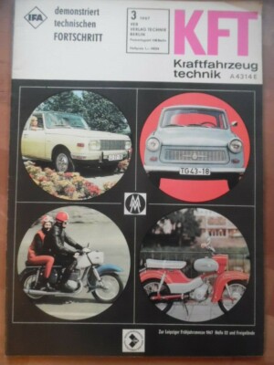 KFT KRAFTFAHRZEUGTECHNIK 3 - 1967 Messe MZ ES Trabant 601 W 50 Mifa Tatra 603 B