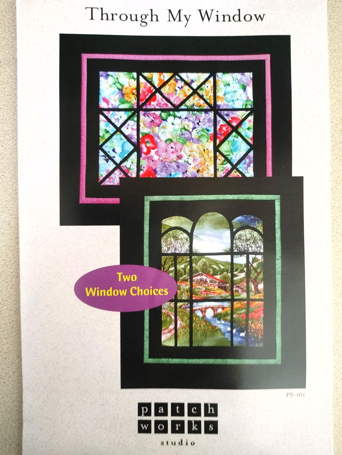 Patch Works Studio Quilt Pattern Through My Window PS161 Applique 18" X ...