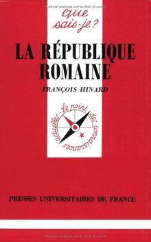 La République romaine von Hinard, François, Que sais-je? | Buch | Zustand gut