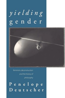 Penelope Deutscher | Yielding Gender | Taschenbuch | Englisch (1997) | Routledge