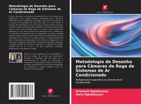 Siranush Egnatosyan (U. A.) | Metodologia De Desenho Para CâMaras De Rega De...