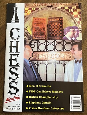 Chess Monthly Oct 1994 Vol 59 No 7 Men Of Staunton British Champ Elephant Gambit