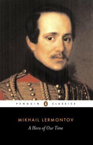 A Hero of Our Time by Mikhail Lermontov: New