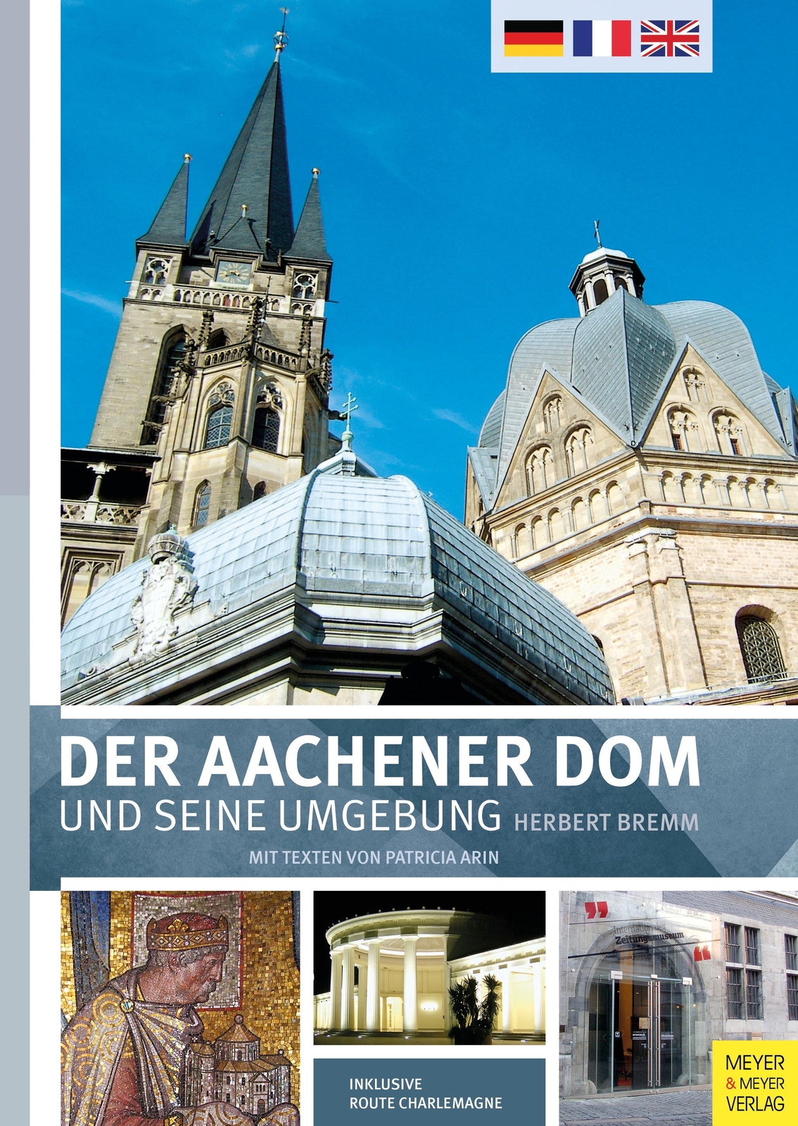 Thumbnail - Der Aachener Dom Und Seine Umgebung | Herbert Bremm (u. A.) | Deutsch