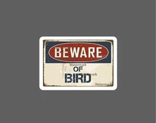 Beware of Bird Sticker Danger Warning NEW