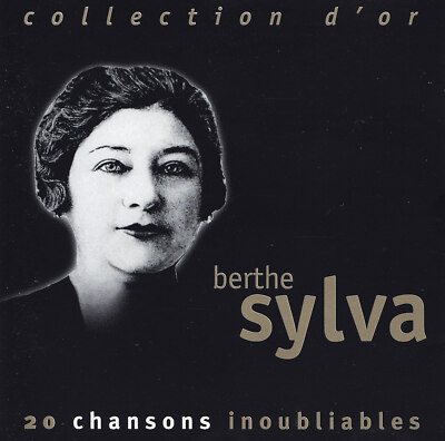BERTHE SYLVA ( Autor ) - CD - COLLECTION D'OR - 20 chansons inoubliables 