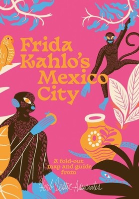 Frida Kahlos Mexico City by Imogen Lepere 9781739339739