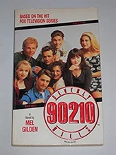 Beverly Hills, 90210 Mass Market Paperbound Mel Gilden