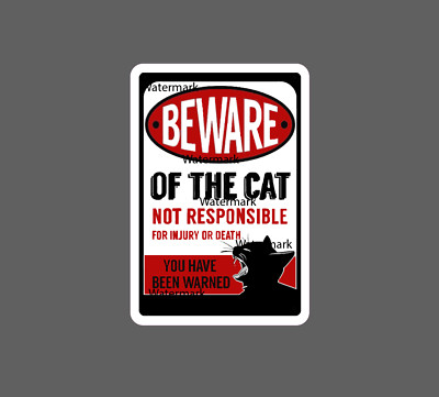 Beware of Cat Sticker Injury Death NEW