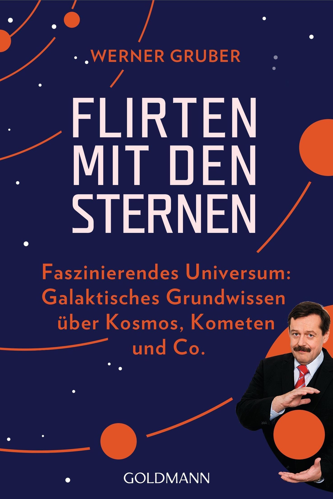 Thumbnail - Flirten Mit Den Sternen | Werner Gruber | Deutsch | Taschenbuch | 208