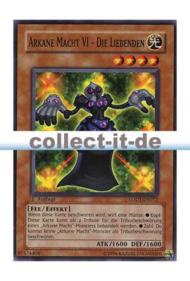 Yugioh LODT-DE012 Arkane Macht VI - Die Liebenden - 1. Auflage