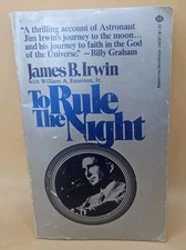 To Rule the Night by James Irwin 1974 Paperback 1st Printing Free Shipping