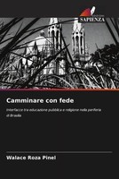 Walace Roza Pinel | Camminare Con Fede | Taschenbuch | Italienisch (2022)
