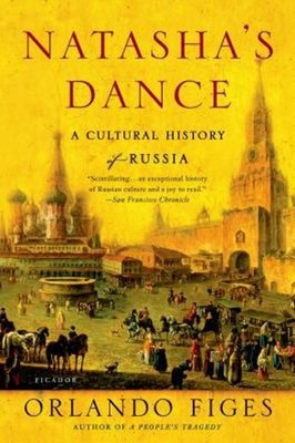 Natasha's Dance : A Cultural History of Russia Paperback Orlando