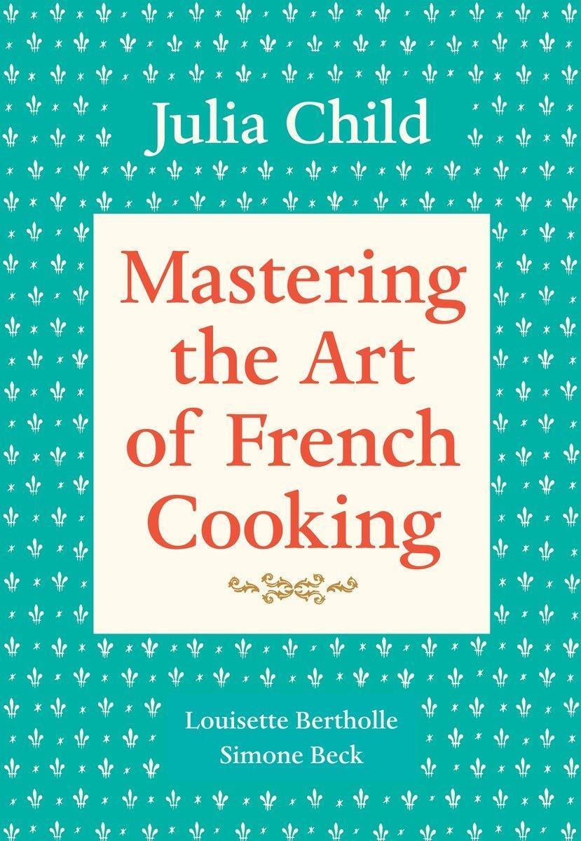 Thumbnail - Mastering The Art Of French Cooking, Volume 1 Julia Child