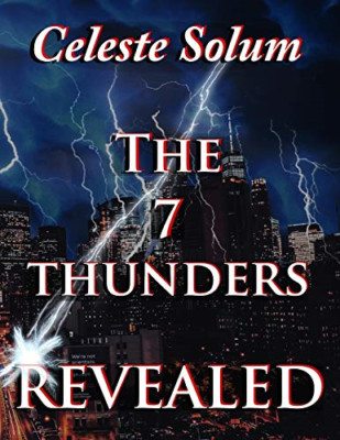 The 7 Thunders Revealed - Paperback NEW Solum, Celeste  18/01/2020