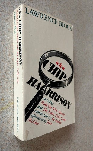 Lawrence BLOCK -- AKA Chip Harrison (1983 Foul Play Press PB) -- SIGNED as Both