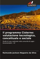 Il Programma Cisterne: Valutazione Tecnologica, Concettuale E Sociale Silva Buch