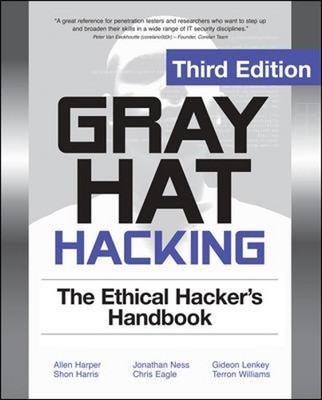 Gray Hat Hacking The Ethical Hackers Handbook, ... by Williams, Terron Paperback