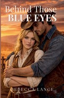Rebecca Lange | Behind Those Blue Eyes | Taschenbuch | Englisch (2022)