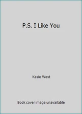 P.S. I Like You by Kasie West