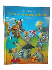 Leo Lionni/Fredrik Vahle: Für Katzen streng verboten 1997 Bilderbuch Middelhauve