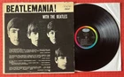 BEATLES - VINYL LP RECORD - BEATLEMANIA! WITH THE BEATLES - CANADIAN FIRST PRESS
