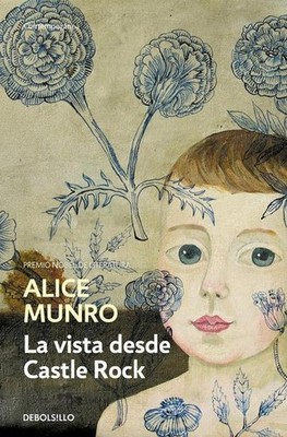 La vista desde Castle Rock (CONTEMPORANEA, Band 26201) Alice Munro