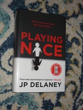 SIGNED Playing Nice by JP Delaney, 1st Edition 2020, HC/DJ, iTV Thriller Series