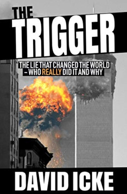 The Trigger: The Lie That Changed the World - Paperback / softback NEW Icke, Dav
