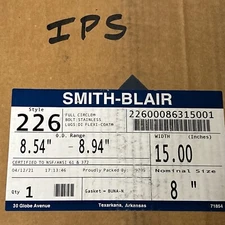 SMITH BLAIR 8” STYLE 226 8.54-8.94” OD RANGE IPS  X 15” Long 22600086315001