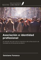 AsociacióN E Identidad Profesional Geisiane Fonseca Taschenbuch Spanisch 2024