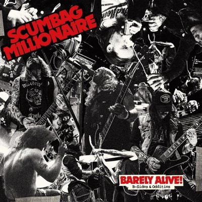 Scumbag Millionaire Barely Alive! B-sides & Oddities (Vinyl) 12'' Album
