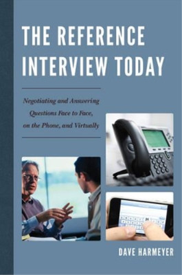 Dave Harmeyer The Reference Interview Today (Taschenbuch)