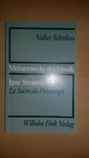 Scherliess - Strawinsky - Le Sacre du Printemps - Meisterwerke der Musik