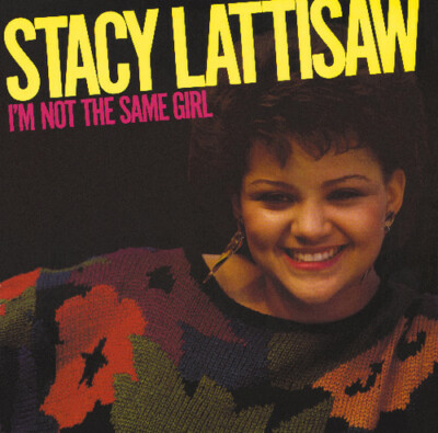 STACY LATTISAW - I'M NOT THE SAME GIRL (CD 2008)  NEW*8 TRACKS*