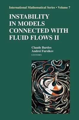 Instability in Models Connected with Fluid Flows II by Claude Bardos (English) P