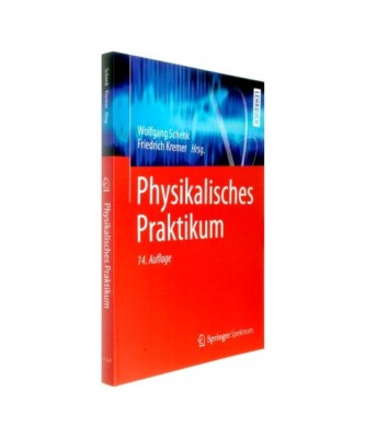 Physikalisches Praktikum, Wolfgang Schenk, Friedrich Kremer, Gunter Beddies, Tho