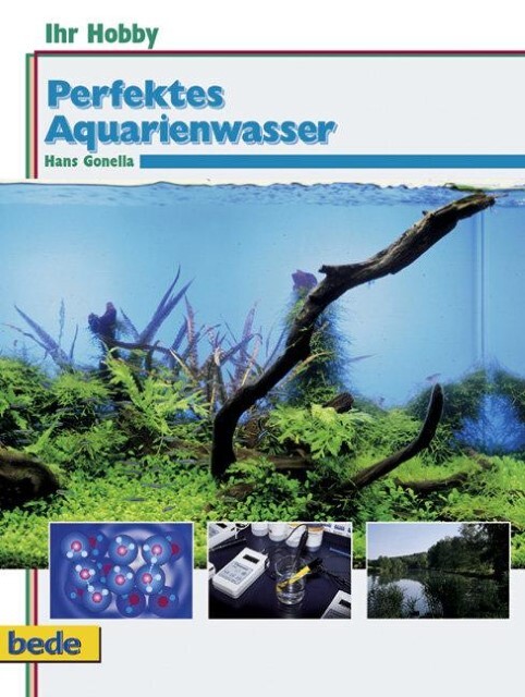 Thumbnail - Ihr Hobby Perfektes Aquarienwasser Hans Gonella 9783898600446