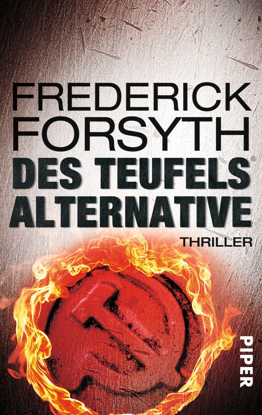 Frederick Forsyth | Des Teufels Alternative | Taschenbuch | Deutsch