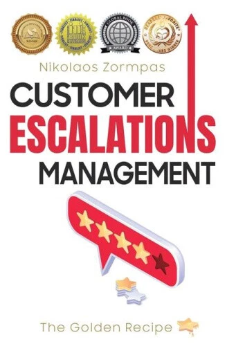 Customer Escalations Management: The Golden Recipe by Zormpas Nikolaos Zormpas - Picture 1 of 2