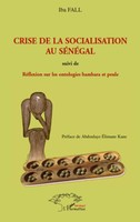 Iba Fall | Crise De La Socialisation Au Sénégal | Taschenbuch | FranzöSisch