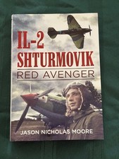 Il-2 Shturmovik: Red Avenger by Jason Moore (2015, Hardcover)