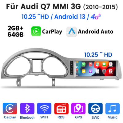 10.25  Autoradio Android Für Audi Q7 MMI 3G 2010-2015 Carplay 2+64GB GPS NAVI BT