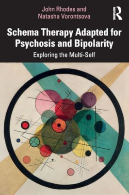 Schematherapie angepasst an Psychosen und Bipolarität: Ex - Taschenbuch NEU Rhodos,