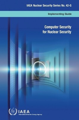 Computer Security for Nuclear Security (Spanish Edition) - 9789203400213