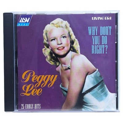 Peggy Lee Why Don't You Do Right CD AJA 5237 ASV Living Era 1997 Vocal Jazz EUC
