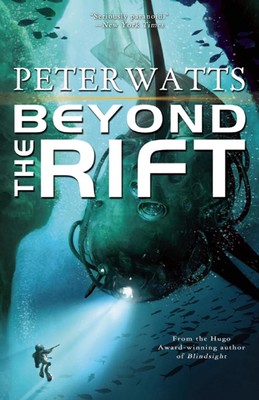 Beyond the Rift by Peter Watts (English) Paperback Book