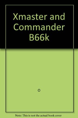 Xmaster and Commander B66k,O